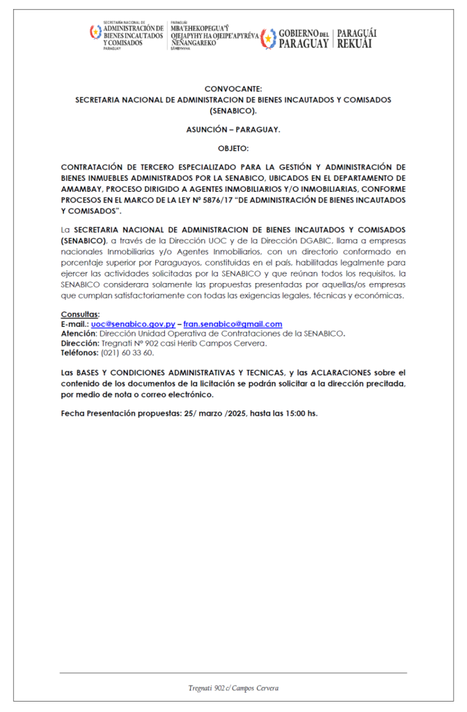 CONTRATACIÓN DE TERCERO ESPECIALIZADO PARA LA GESTIÓN Y ADMINISTRACIÓN DE BIENES INMUEBLES ADMINISTRADOS POR LA SENABICO, UBICADOS EN EL DEPARTAMENTO DE AMAMBAY, PROCESO DIRIGIDO A AGENTES INMOBILIARIOS Y/O INMOBILIARIAS