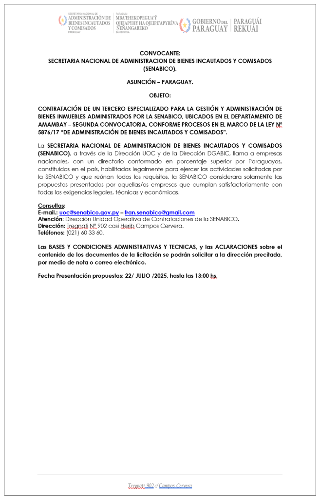 CONTRATACION DE UN TERCERO ESPECIALIZADO PARA LA GESTION Y ADMINISTRACION DE BIENES INMUEBLES ADMINISTRADOS POR LA SENABICO, UBICADOS EN EL DEPARTAMENTO DE AMAMBAY – SEGUNDA CONVOCATORIA.